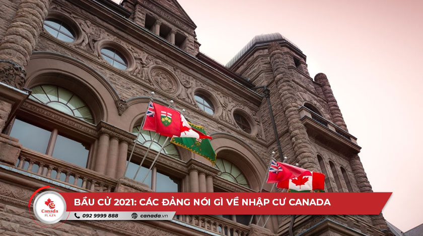 Bầu cử năm 2021: Các đảng nói gì về nhập cư Canada