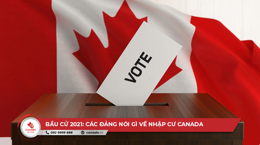 Bầu cử năm 2021: Các đảng nói gì về nhập cư Canada