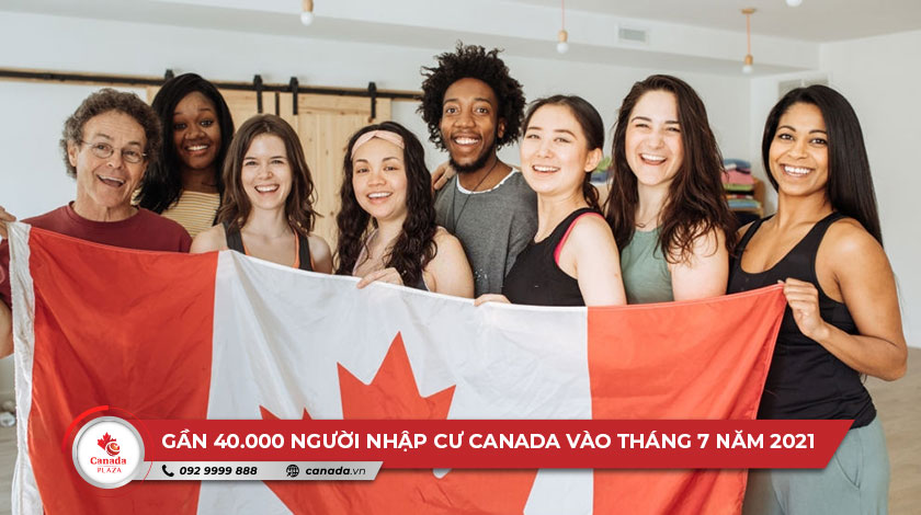 Gần 40.000 người nhập cư Canada vào Canada tháng 7 năm 2021